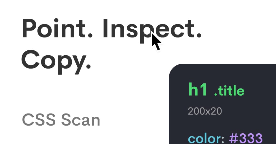 Pricing page example #334: CSS Scan 2.0 — Instantly check or copy computed CSS of any element on the internet
